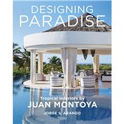 Book - Designing Paradise Juan Montoya