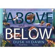 Book - Above And Below: Dusk Till Dawn