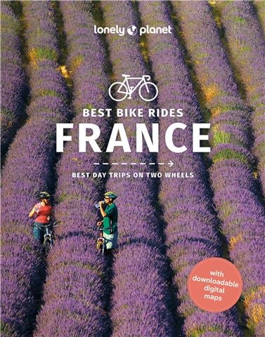 Lonely Planet - Best Bike Rides France