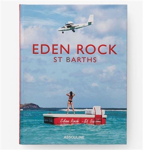 Assouline - Eden Rock-St. Barths