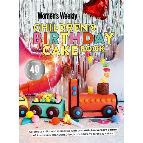 Cookbook - Children's Birthday Cake Book 40th Anniversary Edition