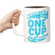 Bigmouth - I've Cut Back To Just One Cup Extra Large Mug