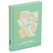 Book - Gin Made Me Do It