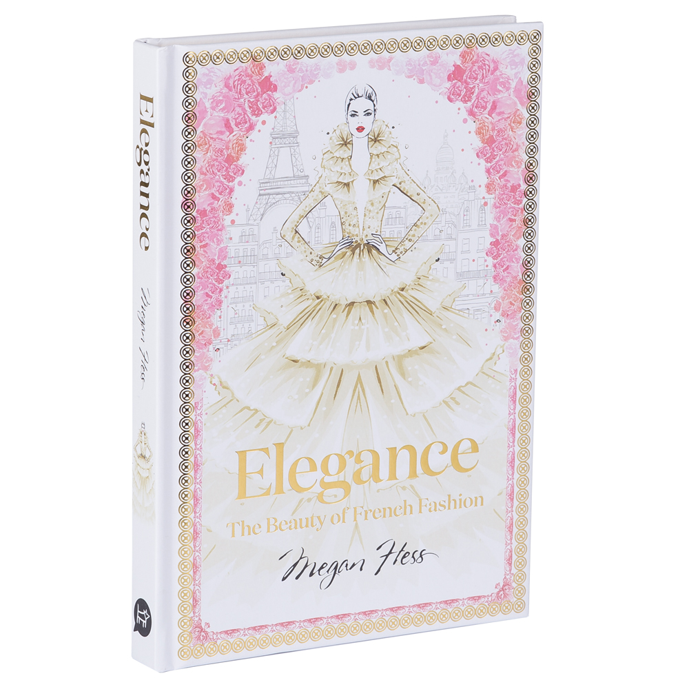 Book - Elegance: The Beauty Of French Fashion By Megan Hess | Peter's ...