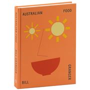 Book - Australian Food by Bill Granger