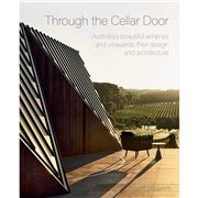 Book - Through the Cellar Door Australian Wineries/Vineyards